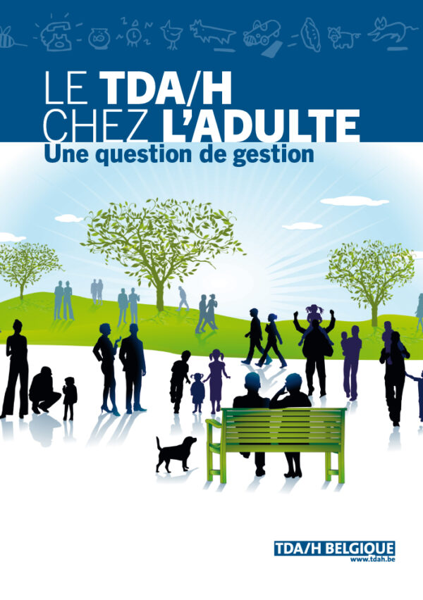 Le TDA/H chez l'adulte, une question de gestion