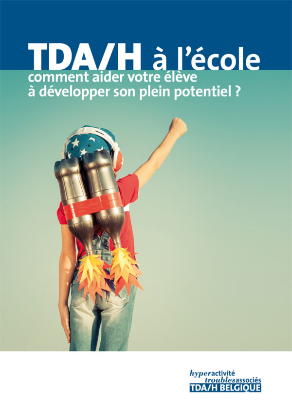 TDA/H à l'école : comment aider votre élève à développer son plein potentiel ?